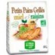 PETIT PAIN GRILLE MIEL RAISIN 225G S/HUILE PALME